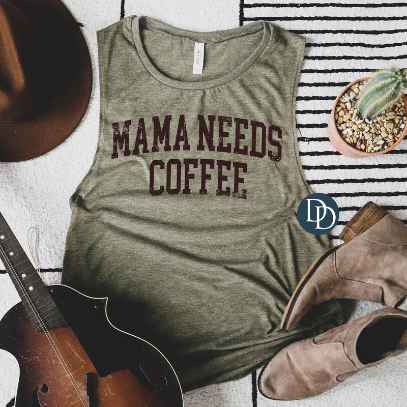 Oversized Mama Needs Coffee (Dark Brown Ink) *Screen Print Transfer*