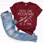 Move One Mountain At A Time (White Ink) *Screen Print Transfer*