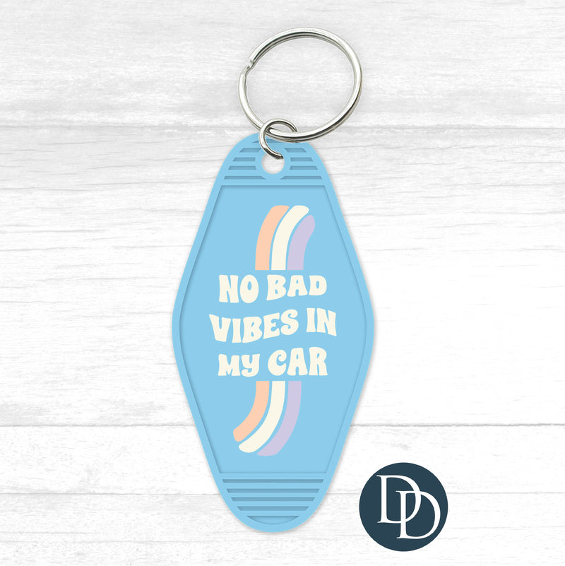 No Bad Vibes In My Car Motel Keychain UV DTF Decal