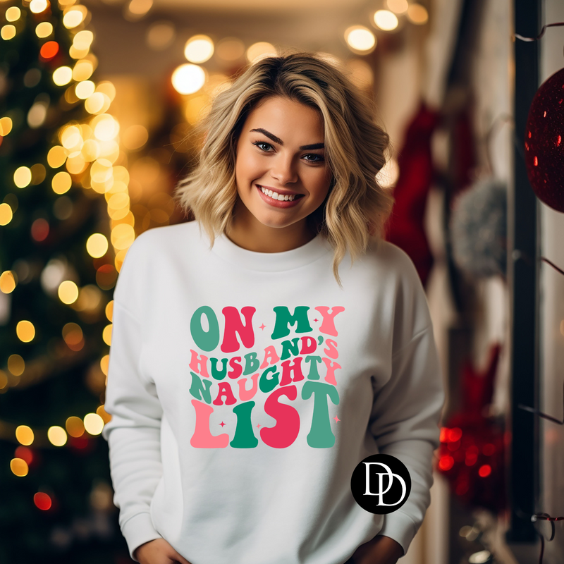 On My Husband's Naughty List *DTF Transfer*