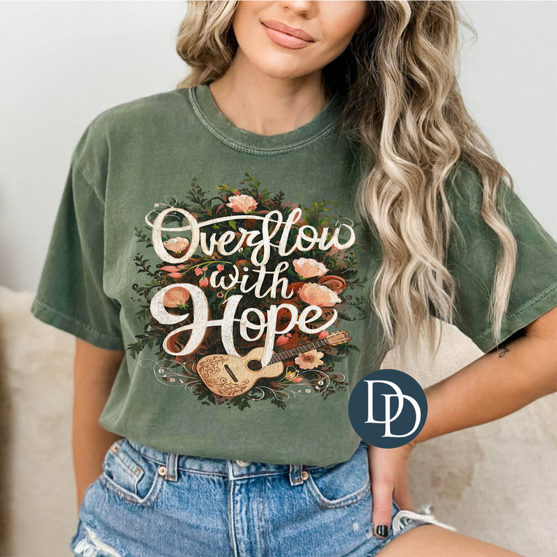 Overflow With Hope *DTF Transfer*