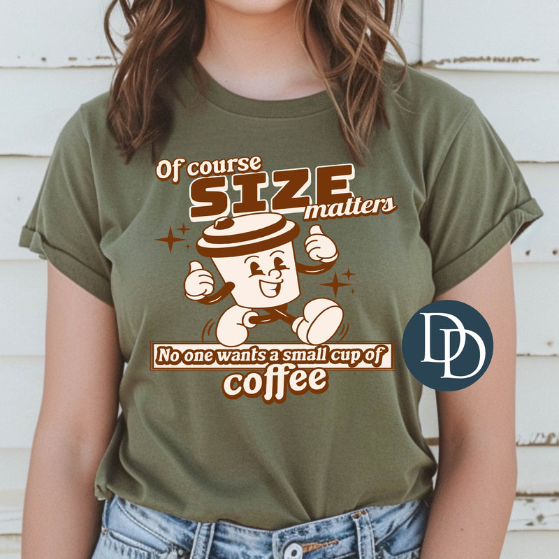 Retro Of Course Size Matters *DTF Transfer*