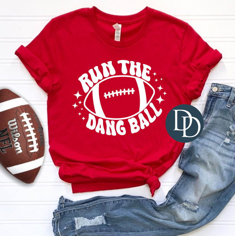 Retro Run The Dang Ball (White Ink) *Screen Print Transfer*