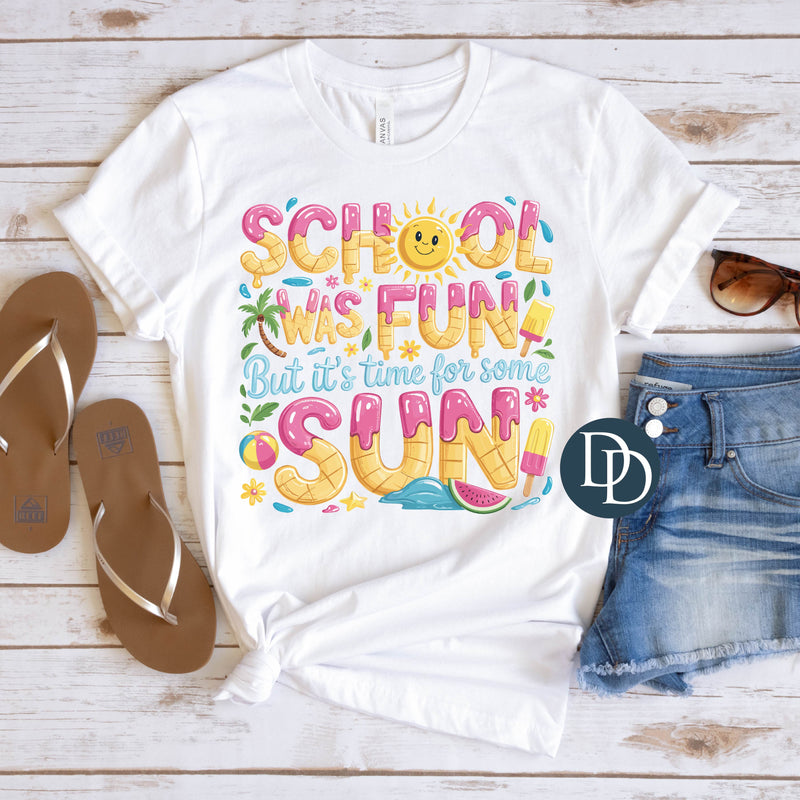 School Was Fun Drip *DTF Transfer*