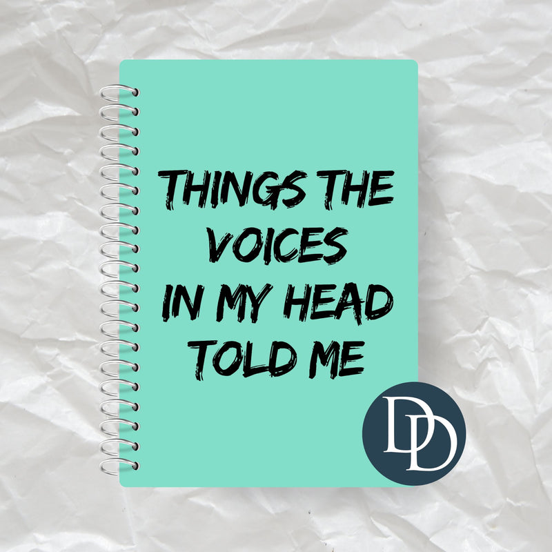 Things the Voices In My Head Told Me *Journal UV DTF Decal*