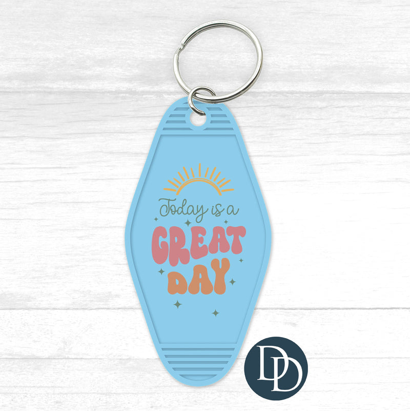 Today Is A Great Day Motel Keychain UV DTF Decal