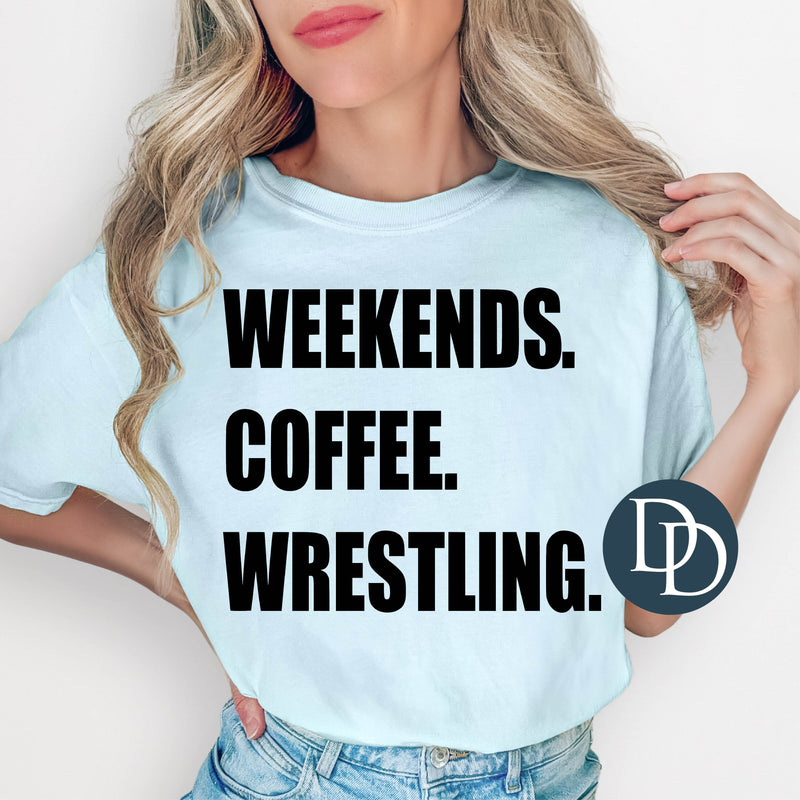 Weekends Coffee Wrestling (Black Ink) *Screen Print Transfer*