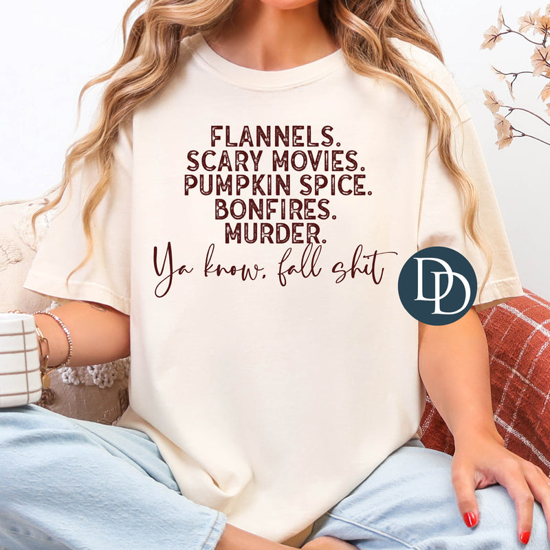 Ya Know Fall Sht (Maroon Ink) *Screen Print Transfer*