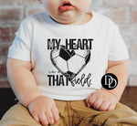 Soccer My Heart Is On That Field  *Sublimation Print Transfer*