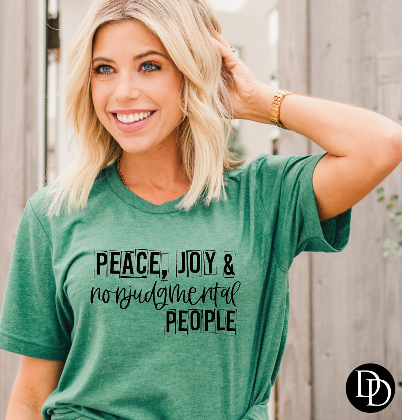 Peace, Joy & Nonjudgmental People *Screen Print Transfer*