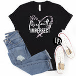 Perfectly Imperfect - NOT RESTOCKING - *Puff Screen Print Transfer*