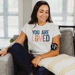 You Are Loved - NOT RESTOCKING - *Clear Film Screen Print Transfer*