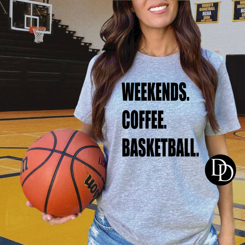 Weekend. Coffee. Basketball. (Black Ink)*Screen Print Transfer*