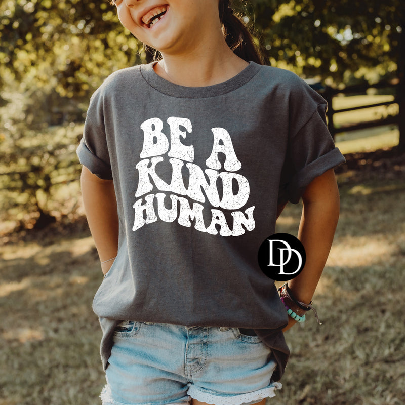 Be A Kind Human Youth (White Ink)*Screen Print Transfer*