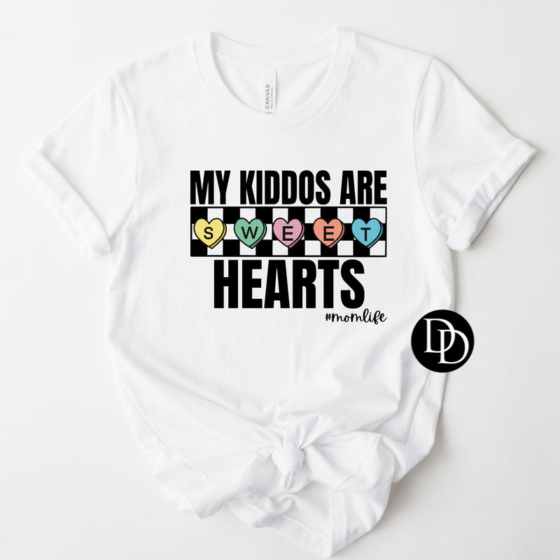 My Kiddos Are My Sweet Hearts  *Sublimation Print Transfer*