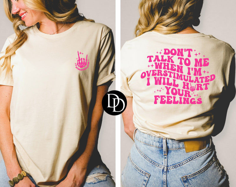 I Will Hurt Your Feelings With Pocket Accent (Hot Pink Ink) - NOT RESTOCKING - *Screen Print Transfer*