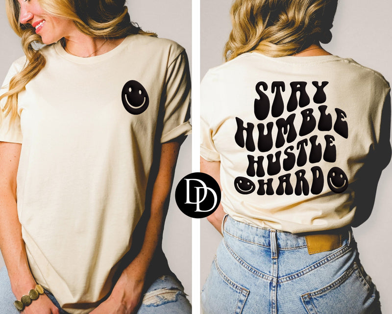 Stay Humble Hustle Hard With Pocket Accent  (Black Ink) *Puff Screen Print Transfer*