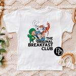 The Original Breakfast Club *Sublimation Print Transfer*