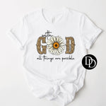 With God All Things Are Possible *Sublimation Print Transfer*