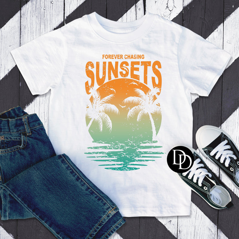 Forever Chasing Sunsets *Sublimation Print Transfer*