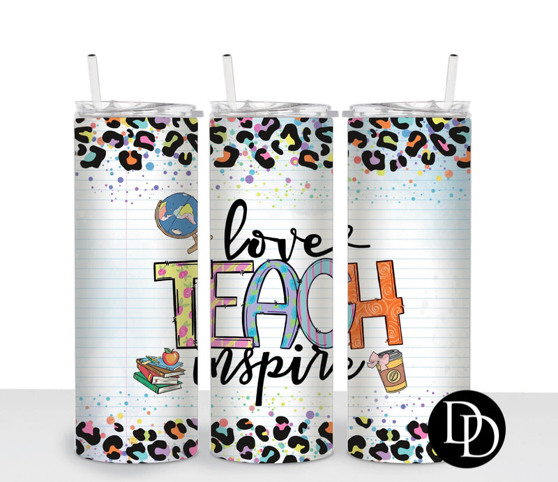 Love Teach Inspire 20 oz Skinny Tumbler