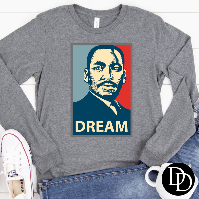 I have a Dream (Martin Luther King Jr Fan Art) *Screen Print Transfer*