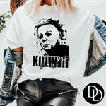 Killin’ It *Screen Print Transfer*